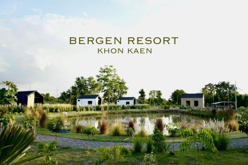 Bergen Resort Khon Kaen เบอร์เกน รีสอร์ท ขอนแก่น